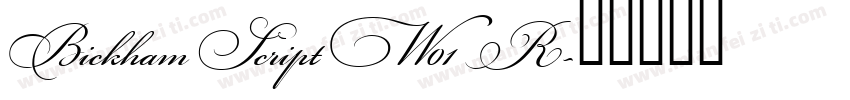 Bickham Script W01 R字体转换